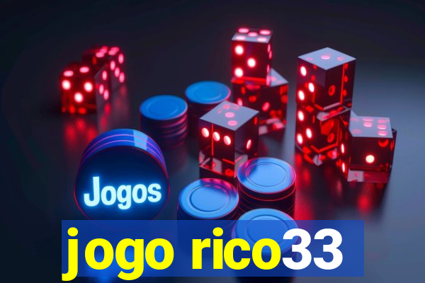 jogo rico33